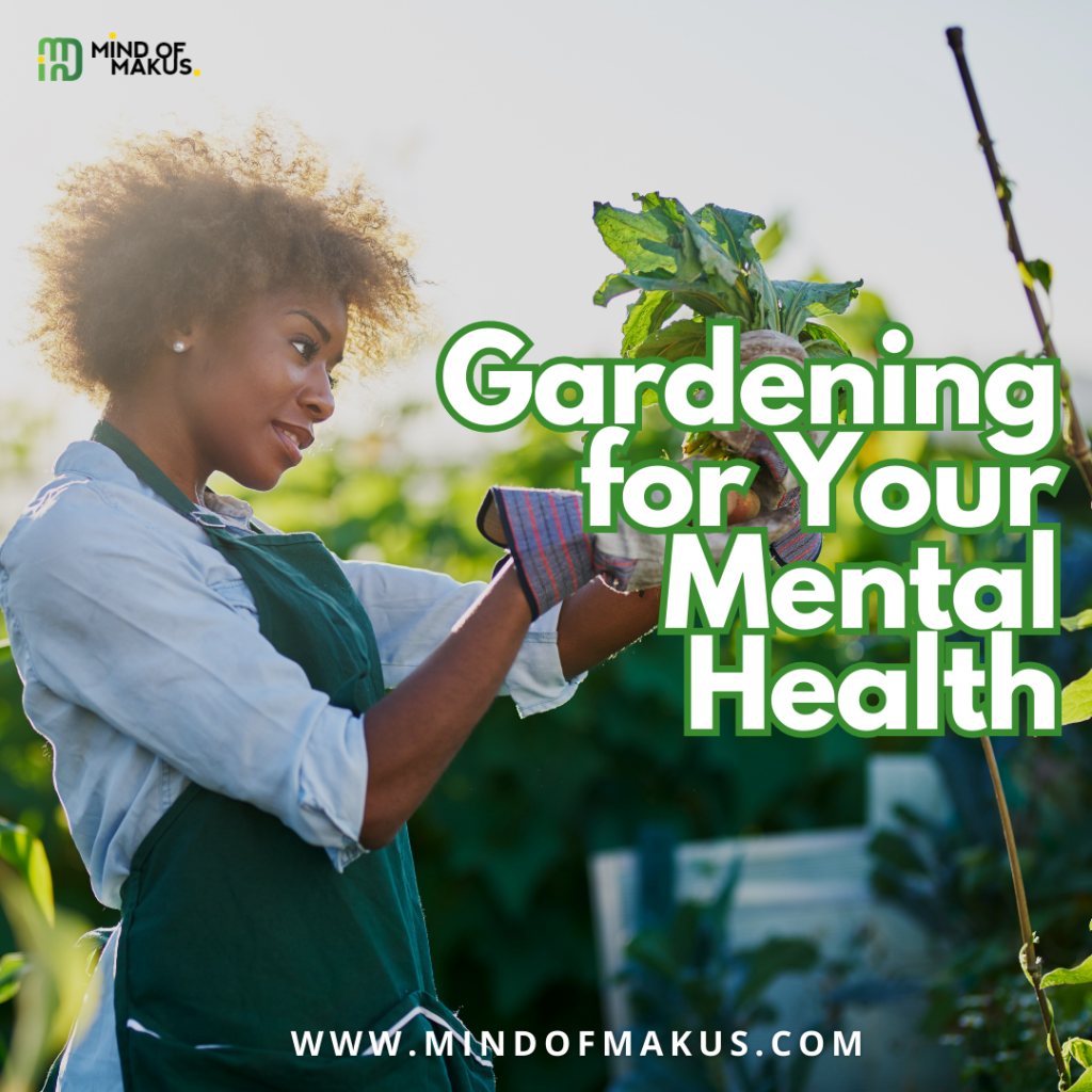 Gardening as a tool for mental health