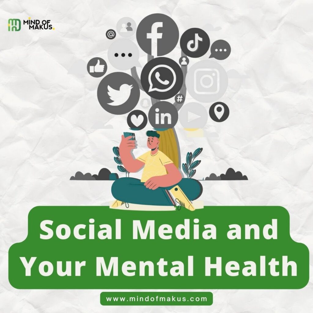 Social media and your mental health