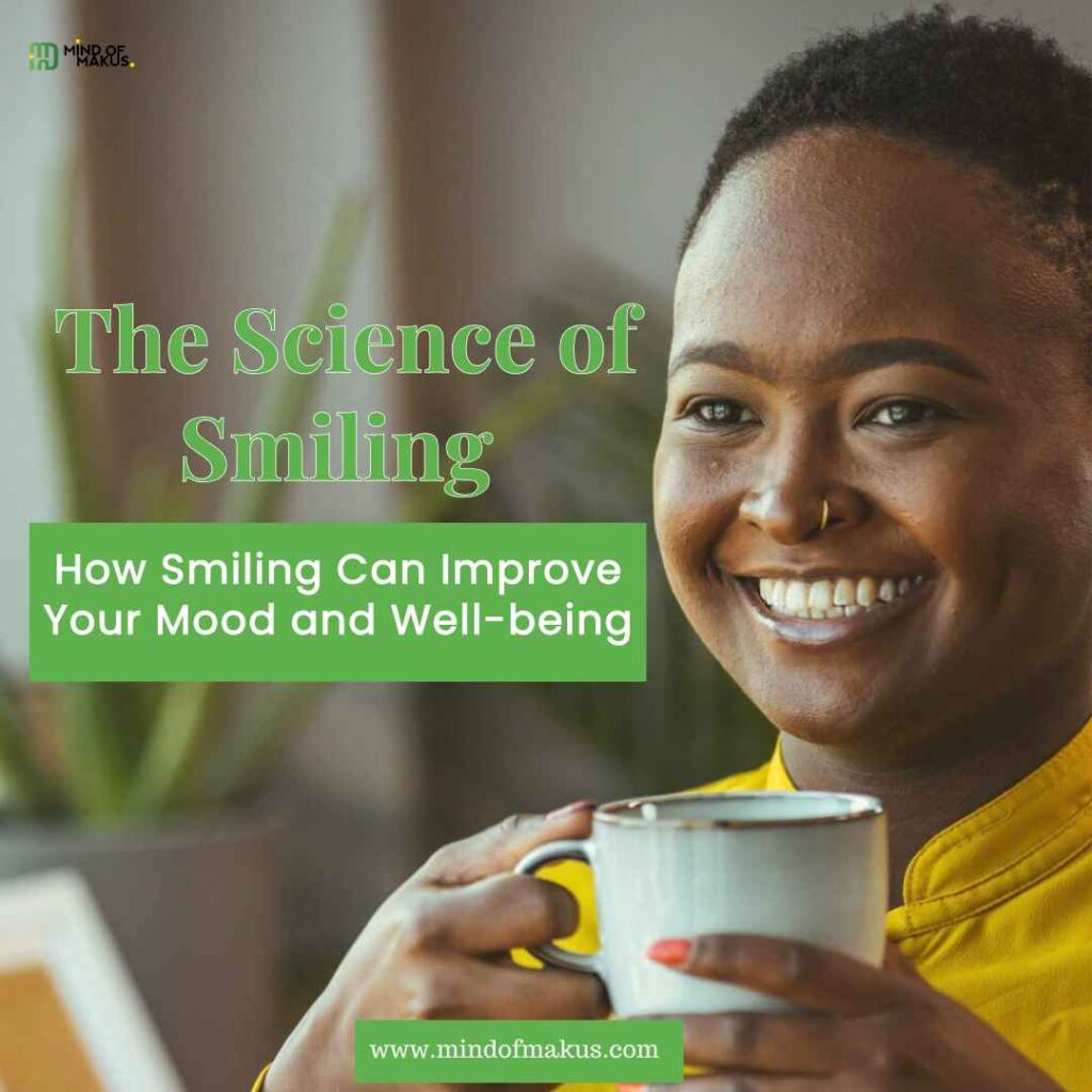 How Smiling Can Improve Your Mood and Well-being