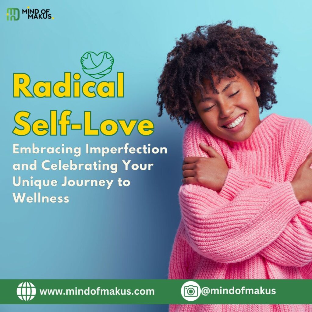 Radical Self-Love