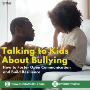 Talking to Kids About Bullying