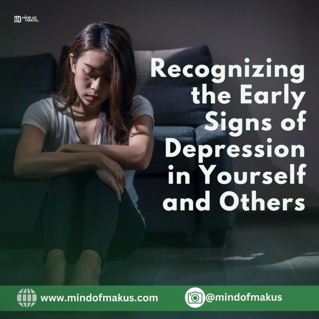 Recognizing the Early Signs of Depression in Yourself and Others