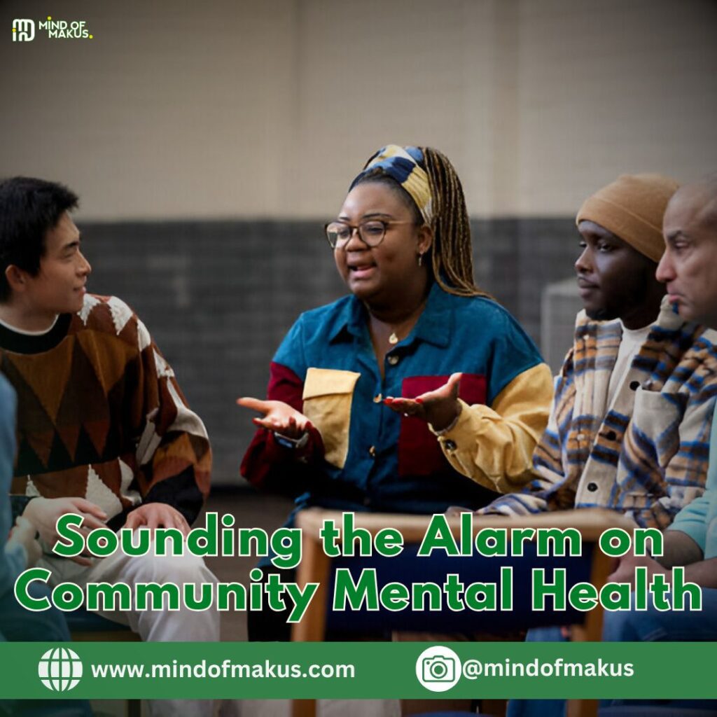 Sounding the Alarm on Community Mental Health