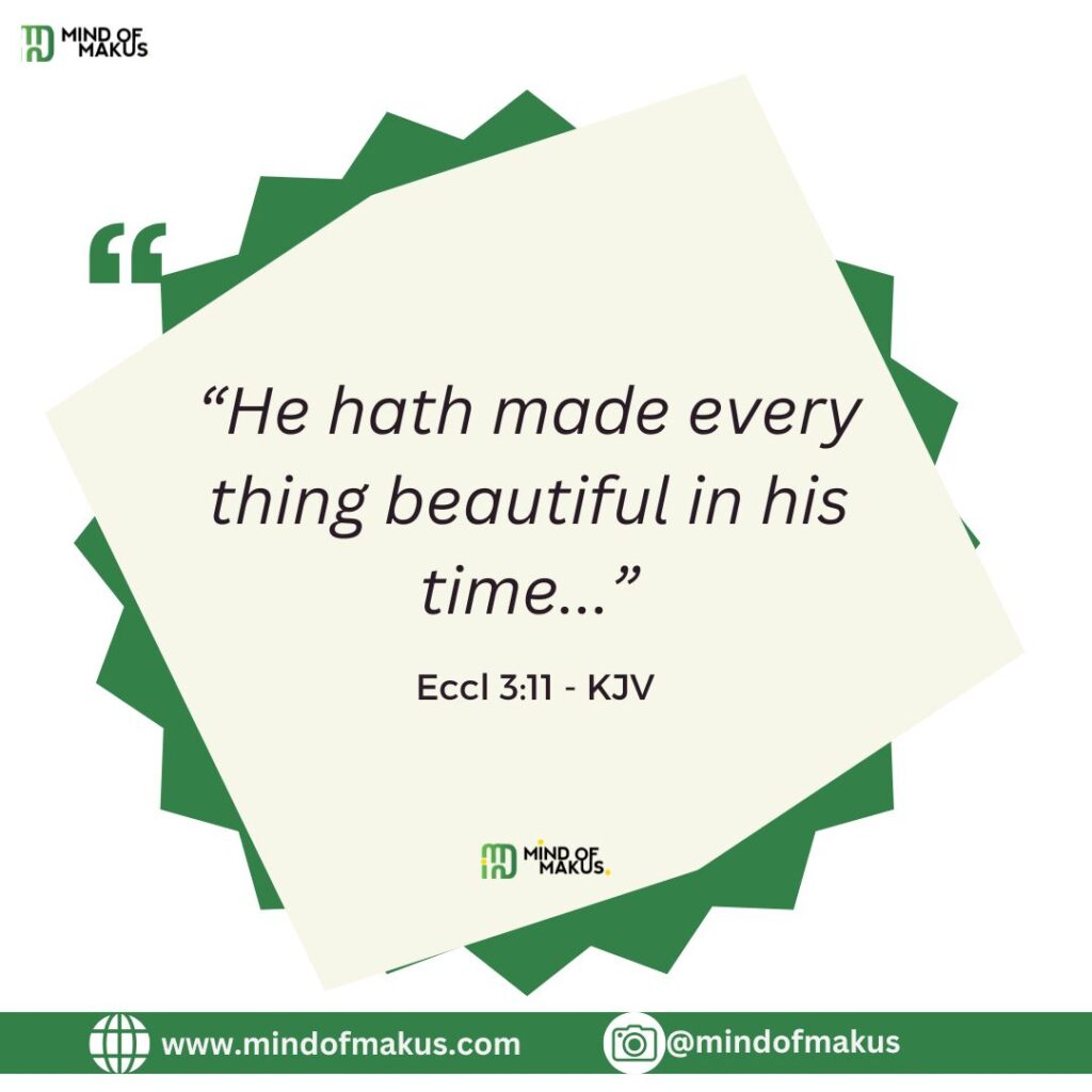 everything in his time