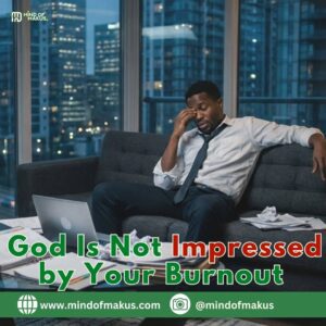 The Theology of Rest: God Is Not Impressed by Your Burnout