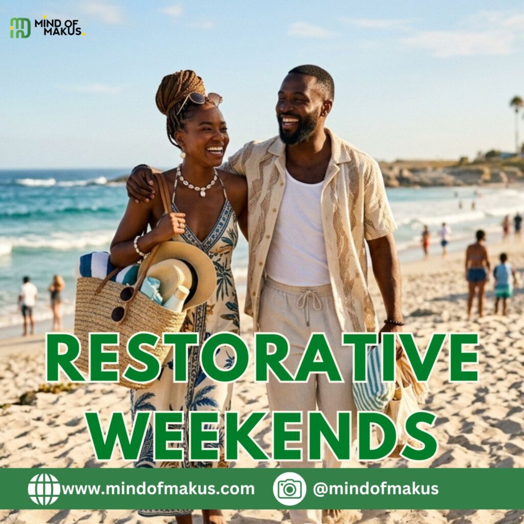 Restorative Weekends