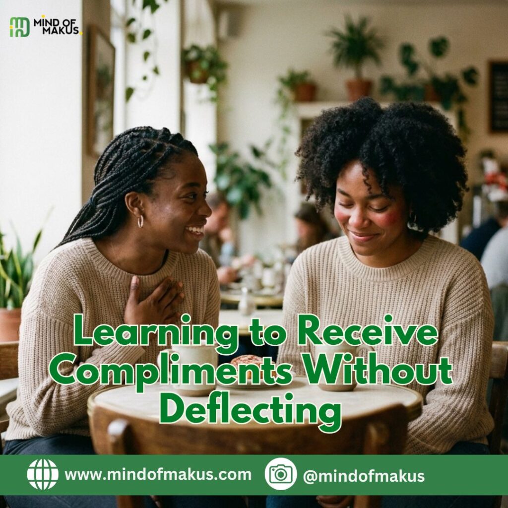 Learning to Receive Compliments Without Deflecting